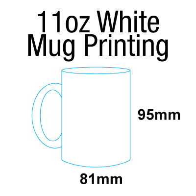 11Oz White Mug - Artwork Size 94mm x 225